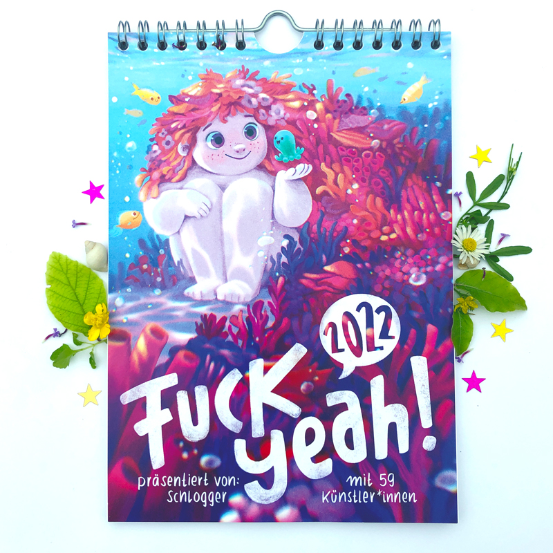 Cover des Fuck-Yeah-Kalenders 2022, herausgegeben von Schlogger, mit einer Illustration von ©illustrie.com
