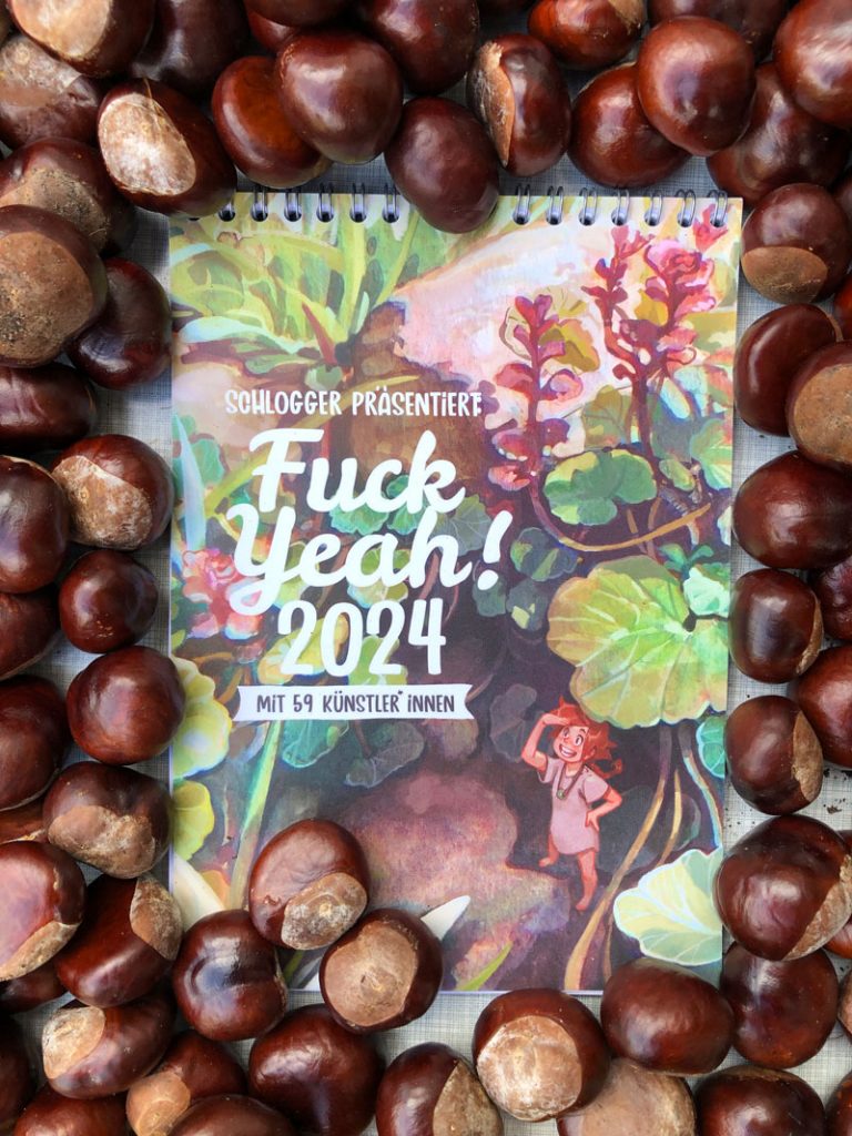 Cover des FuckYeah Kalender 2024 herausgegeben von Schlogger, Coverillu gezeichnet von Schmoe, mit einer InnenIllustration von Illustrie.com